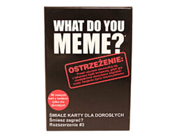 What Do You Meme? Extra paka No 3 ŚMIAŁE KARTY DLA DOROSŁYCH