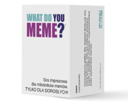 What Do You Meme? – imprezowa gra dla dorosłych – polska edycja